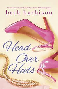 Head Over Heels: Drive Me Wild / Midnight Cravings, Beth  Harbison audiobook. ISDN39790249