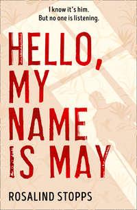 Hello, My Name is May,  аудиокнига. ISDN39790321