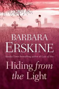 Hiding From the Light, Barbara  Erskine аудиокнига. ISDN39790401