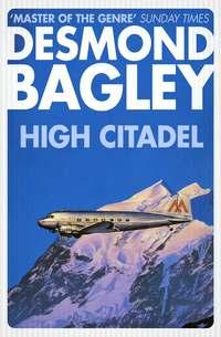 High Citadel, Desmond  Bagley audiobook. ISDN39790409