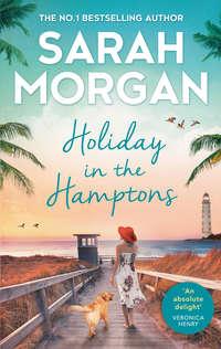 Holiday In The Hamptons, Sarah  Morgan аудиокнига. ISDN39790465