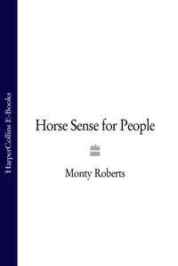 Horse Sense for People, Monty  Roberts Hörbuch. ISDN39790545