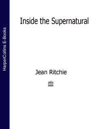 Inside the Supernatural, Jean  Ritchie аудиокнига. ISDN39791025