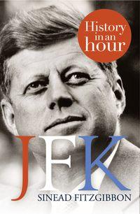 JFK: History in an Hour,  audiobook. ISDN39791201