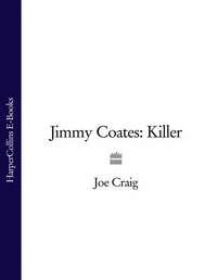 Jimmy Coates: Killer - Joe Craig