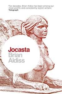 Jocasta: Wife and Mother, Brian  Aldiss audiobook. ISDN39791289