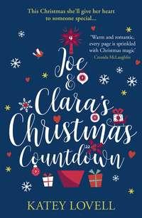 Joe and Clara’s Christmas Countdown, Katey  Lovell аудиокнига. ISDN39791297
