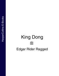 King Dong - Edgar Ragged