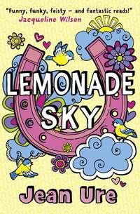 Lemonade Sky, Jean  Ure audiobook. ISDN39791641