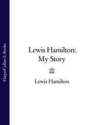 Lewis Hamilton: My Story - Lewis Hamilton