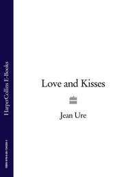 Love and Kisses, Jean  Ure audiobook. ISDN39792073