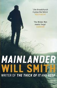 Mainlander, Will  Smith audiobook. ISDN39792337