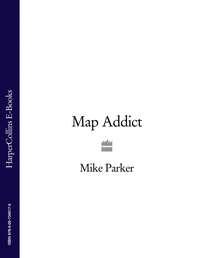 Map Addict, Mike  Parker аудиокнига. ISDN39792393