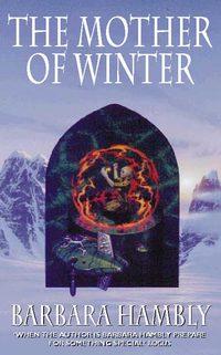 Mother of Winter, Barbara  Hambly audiobook. ISDN39792993