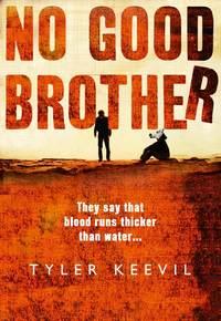 No Good Brother, Tyler  Keevil audiobook. ISDN39793473