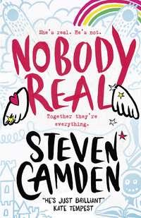 Nobody Real, Steven  Camden książka audio. ISDN39793529