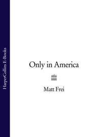 Only in America - Matt Frei
