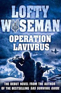 Operation Lavivrus,  audiobook. ISDN39794097