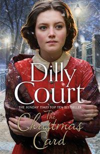 The Christmas Card: The perfect heartwarming novel for Christmas from the Sunday Times bestseller, Dilly  Court аудиокнига. ISDN39794673