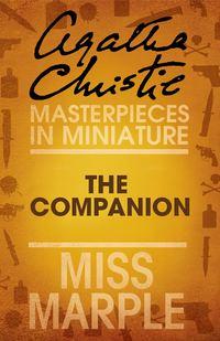 The Companion: A Miss Marple Short Story, Агаты Кристи audiobook. ISDN39794697