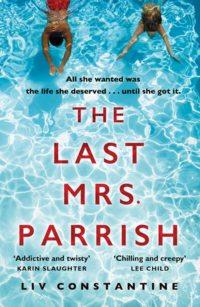 The Last Mrs Parrish: An addictive psychological thriller with a shocking twist!, Liv  Constantine audiobook. ISDN39794921