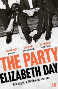 The Party: The thrilling Richard & Judy Book Club Pick 2018 - Elizabeth Day