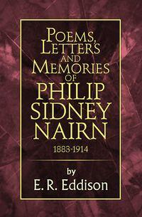 Poems, Letters and Memories of Philip Sidney Nairn,  audiobook. ISDN39795329