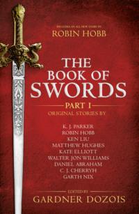 The Book of Swords: Part 1 - Гарднер Дозуа