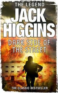 The Dark Side of the Street, Jack  Higgins аудиокнига. ISDN39796721