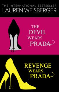 The Devil Wears Prada Collection: The Devil Wears Prada, Revenge Wears Prada, Лорен Вайсбергер książka audio. ISDN39796841