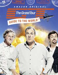 The Grand Tour Guide to the World, Коллектива авторов książka audio. ISDN39797793