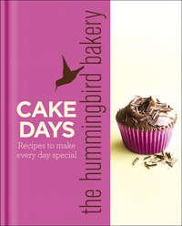 The Hummingbird Bakery Cake Days: Recipes to make every day special, Tarek  Malouf audiobook. ISDN39798161