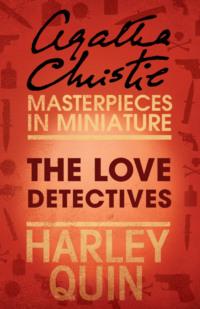 The Love Detectives: An Agatha Christie Short Story, Агаты Кристи аудиокнига. ISDN39798865