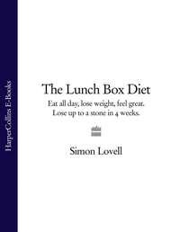 The Lunch Box Diet: Eat all day, lose weight, feel great. Lose up to a stone in 4 weeks. - Simon Lovell