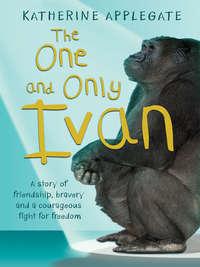 The One and Only Ivan, Katherine  Applegate audiobook. ISDN39799481