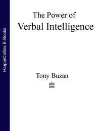 The Power of Verbal Intelligence: 10 ways to tap into your verbal genius, Тони Бьюзен książka audio. ISDN39799745