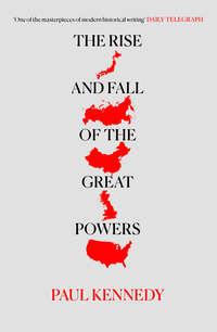 The Rise and Fall of the Great Powers, Paul  Kennedy książka audio. ISDN39800137