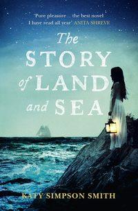 The Story of Land and Sea - Katy Smith