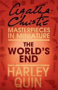 The World’s End: An Agatha Christie Short Story, Агаты Кристи audiobook. ISDN39801729