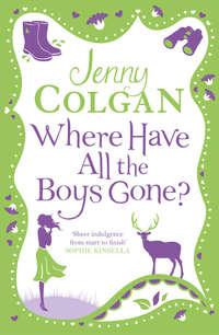 Where Have All the Boys Gone?, Jenny  Colgan аудиокнига. ISDN39802001