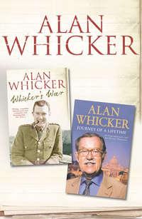 Whicker’s War and Journey of a Lifetime - Alan Whicker