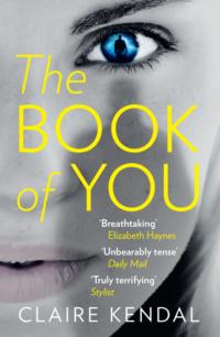 The Book of You, Claire  Kendal аудиокнига. ISDN39802601