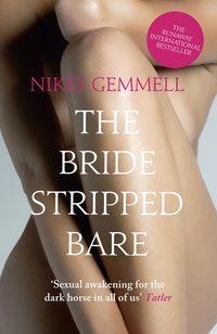 The Bride Stripped Bare, Nikki  Gemmell audiobook. ISDN39802617