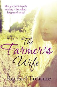 The Farmer’s Wife - Rachael Treasure