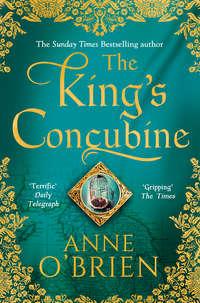 The Kings Concubine - Anne OBrien