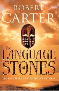 The Language of Stones - Robert Carter