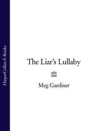 The Liar’s Lullaby, Meg  Gardiner аудиокнига. ISDN39803009