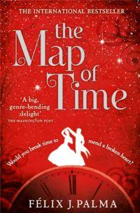 The Map of Time - Felix Palma