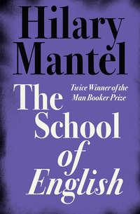 The School of English, Hilary  Mantel audiobook. ISDN39803185