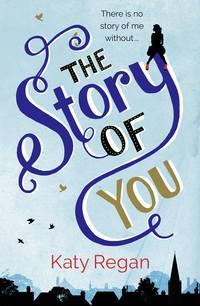 The Story of You - Katy Regan